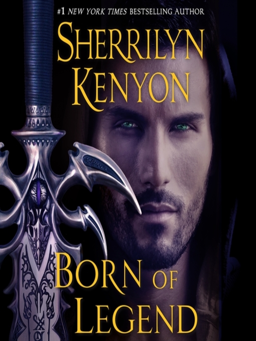 Title details for Born of Legend by Sherrilyn Kenyon - Available